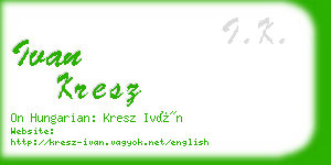 ivan kresz business card